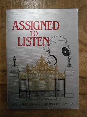 ASSIGNED TO LISTEN: The Evesham Experience, 1939-43