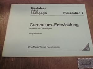 Bild des Verkufers fr Curriculum-Entwicklung : Modelle u. Strategien. Workshop Schulpdagogik 7. zum Verkauf von Druckwaren Antiquariat