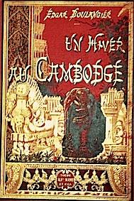 Imagen del vendedor de Un hiver au CAMBODGE. Chasses au Tigre,  l'Elphant et au Buffle sauvage. a la venta por DKB LIVRES ANCIENS