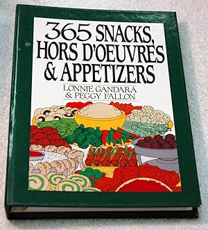 Imagen del vendedor de 365 Snacks, Hors D'Oeuvres, and Appetizers (365 Ways) a la venta por Preferred Books