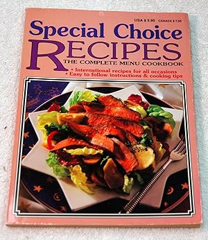 Bild des Verkufers fr Special Choice Recipes: The Complete Menu Cookbook zum Verkauf von Preferred Books
