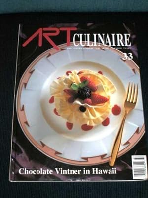Art Culinaire 33 - The International Magazine in Good Taste - Summer, 1994