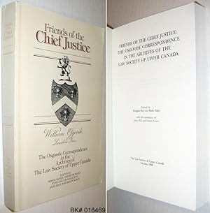 Bild des Verkufers fr Friends of the Chief Justice: The Osgoode Correspondence in the Archives of the Law Society of Upper Canada zum Verkauf von Alex Simpson
