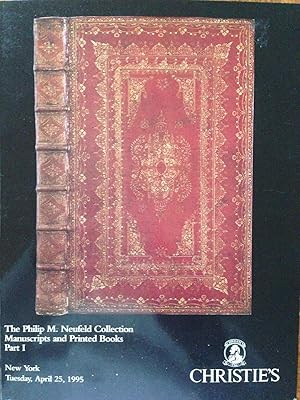 Seller image for THE PHILIP M. NEUFELD COLLECTION: Manuscripts and Printed Books. Part I. Auction / Tuesday, April 25, 1995. (Auction catalog). for sale by Epilonian Books