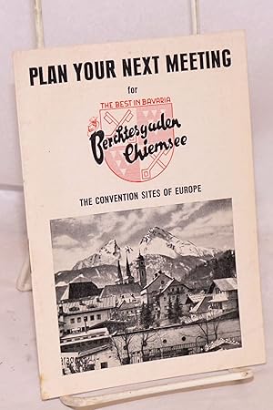 Plan your next meeting for Berchtesgaden Chiemsee The convention sites of Europe