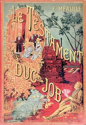 Imagen del vendedor de Le Testament du Duc Job a la venta por Gilibert Libreria Antiquaria (ILAB)