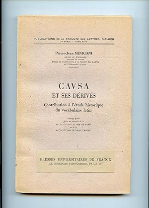 CAUSA ET SES DÉRIVÉS . Contribution à l ' étude historique du vocablaire latin