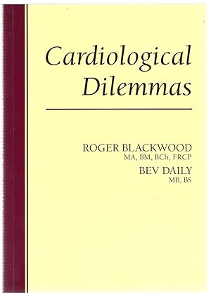 Imagen del vendedor de Cardiological Dilemmas a la venta por Michael Moons Bookshop, PBFA