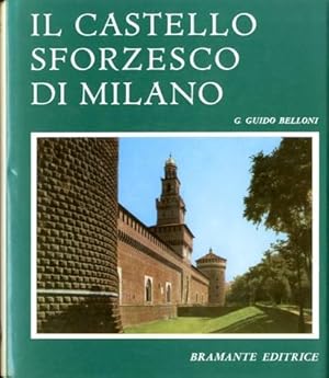 Bild des Verkufers fr Il Castello Sforzesco di Milano. zum Verkauf von LIBET - Libreria del Riacquisto