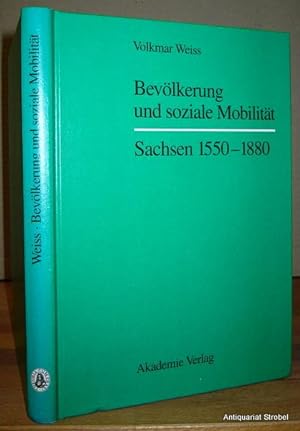 Bild des Verkufers fr Bevlkerung und soziale Mobilitt. Sachsen 1550-1880. zum Verkauf von Antiquariat Christian Strobel (VDA/ILAB)