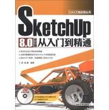 Imagen del vendedor de CAX engineering Series : SketchUp 8.0 Chinese version from the entry to the master (with DVD-ROM disc 1 )(Chinese Edition) a la venta por liu xing