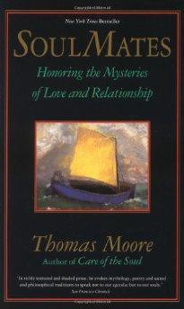 Soul Mates: Honoring the Mystery of Love and Relationship.