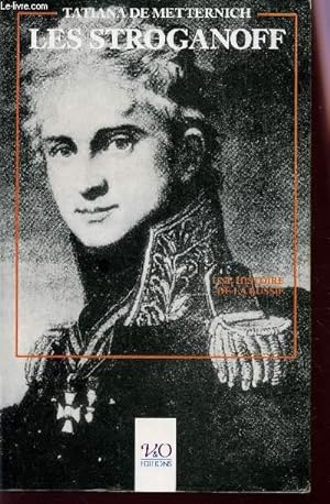 Image du vendeur pour LES STROGANOFF - UNE HISTOIRE DE LA RUSSIE A TRAVERS UNE CHRONIQUE FAMILIALE. mis en vente par Le-Livre
