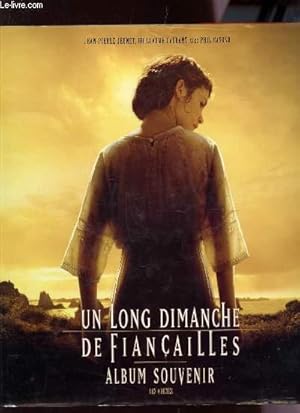 Imagen del vendedor de UN LONG DIMANCHE DE FIANCAILLES - ALBUM SOUVENIR. a la venta por Le-Livre