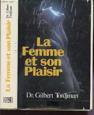 Imagen del vendedor de LA FEMME ET SON PLAISIR. a la venta por Le-Livre