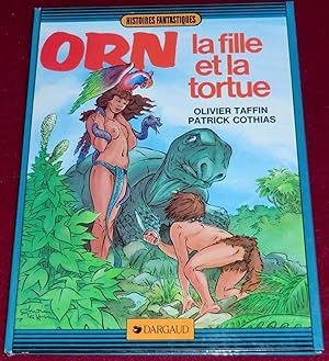 Immagine del venditore per ORN - Tome 2 : La fille et la tortue venduto da LE BOUQUINISTE