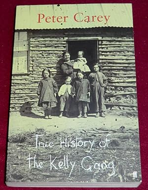 Seller image for TRUE HISTORY OF THE KELLY GANG for sale by LE BOUQUINISTE