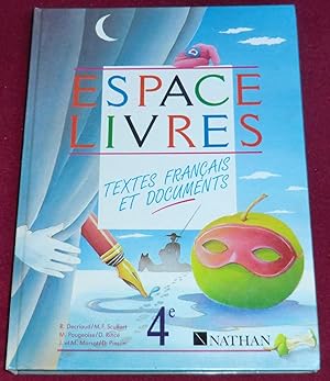 Seller image for ESPACE-LIVRES - Textes franais et documents - 4e for sale by LE BOUQUINISTE