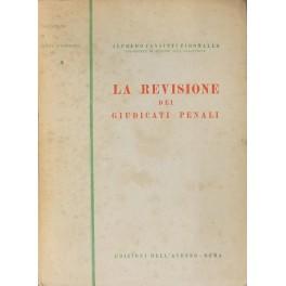Imagen del vendedor de La revisione dei giudicati penali a la venta por Libreria Antiquaria Giulio Cesare di Daniele Corradi