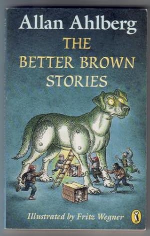 Seller image for The Better Brown Stories for sale by The Children's Bookshop