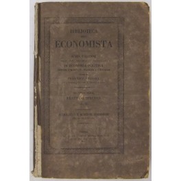 Seller image for Agricoltura e quistioni economiche che la riguardano. Opuscoli sull'agricoltura francese (Cochut, Lavergne, Dupuinode, Stolipine, Thornton, Bastiat, Woloski, Tracy). La propriet fondiaria e le popolazioni agricole in Lombardia (Jacini). Opuscoli sull'agricoltura toscana (De Sismondi, Landucci, Capponi, Capei, Ridolfi, Lambruschini, Gasparin). Opuscoli sull'agricoltura romana (De Sismondi, Vernouillet). Sul prezzo del grano (De Thunen, Ricardo). Introduzione di Francesco Ferrara for sale by Libreria Antiquaria Giulio Cesare di Daniele Corradi