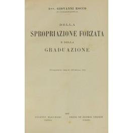 Seller image for Della spropriazione forzata e della graduazione for sale by Libreria Antiquaria Giulio Cesare di Daniele Corradi