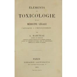 Imagen del vendedor de Elements de toxicologie et de medecine legale appliquee a l'empoisonnement a la venta por Libreria Antiquaria Giulio Cesare di Daniele Corradi