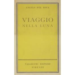 Bild des Verkufers fr Viaggio nella Luna zum Verkauf von Libreria Antiquaria Giulio Cesare di Daniele Corradi