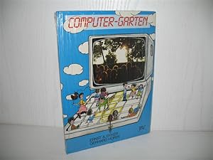 Immagine del venditore per Computer-Garten: Ein Bilderbuch. Gezeichnet u. gemalt von Gerhard Hofer; Computerberatung: Manfred Hofer; venduto da buecheria, Einzelunternehmen