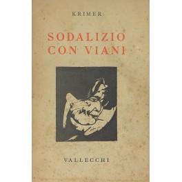 Immagine del venditore per Sodalizio con Viani venduto da Libreria Antiquaria Giulio Cesare di Daniele Corradi