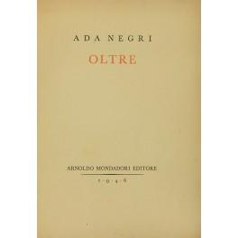 Imagen del vendedor de Oltre. Prose e novelle a la venta por Libreria Antiquaria Giulio Cesare di Daniele Corradi