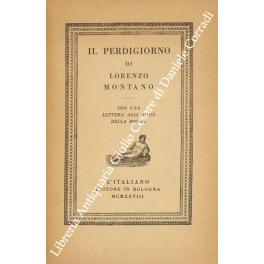 Seller image for Il perdigiorno. Con una lettera agli amici della Ronda for sale by Libreria Antiquaria Giulio Cesare di Daniele Corradi