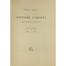 Imagen del vendedor de Pittori cubisti. Meditazioni estetiche. Introduzione e traduzione di Libero de Libero a la venta por Libreria Antiquaria Giulio Cesare di Daniele Corradi