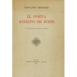 Seller image for Il poeta Adolfo de Bosis. Con xilografie di Bruno da Osimo for sale by Libreria Antiquaria Giulio Cesare di Daniele Corradi
