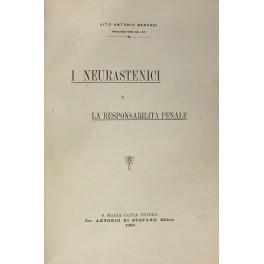 Bild des Verkufers fr I neurastenici e la responsabilit penale zum Verkauf von Libreria Antiquaria Giulio Cesare di Daniele Corradi