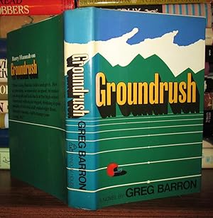Seller image for GROUNDRUSH for sale by Rare Book Cellar