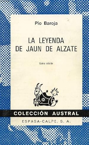 Imagen del vendedor de LA LEYENDA DE JAUN DE ALZATE, COLECCIN AUSTRAL, N 177 a la venta por Le-Livre