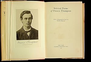 Selected Poems of Francis Thompson ; with biographical note by Wilfrid Meynell