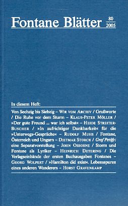 Immagine del venditore per Fontane Bltter. 80. 2005. Halbjahresschrift; im Auftrag des Theodor-Fontane-Archivs und der Theodor-Fontane-Gesellschaft hrsg. venduto da Fundus-Online GbR Borkert Schwarz Zerfa