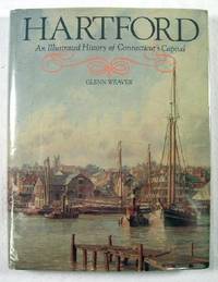 Seller image for Hartford : An Illustrated History of Connecticut's Capital for sale by Resource Books, LLC