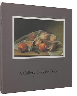 Seller image for A Gallery Collects Peales for sale by Diatrope Books