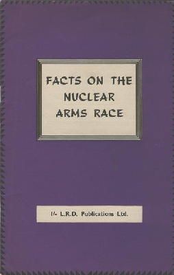 Bild des Verkufers fr Facts on the nuclear arms race. zum Verkauf von Kennys Bookshop and Art Galleries Ltd.