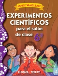 Imagen del vendedor de Experimentos cientficos para el saln de clase 6 a la venta por Espacio Logopdico