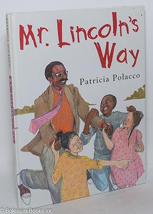 Mr. Lincoln's way