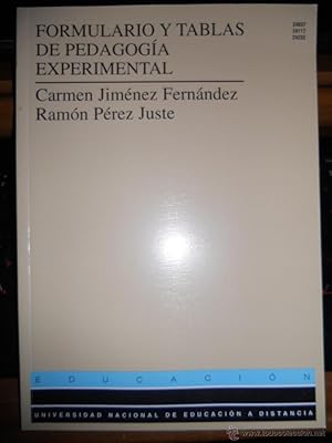 FORMULARIO Y TABLAS DE PEDAGOGÍA EXPERIMENTAL. Unidades didácticas. Carmen Jiménez Fernández y Ra...