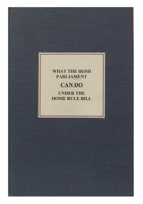 Seller image for What the Irish Parliament Can do under the Home Rule Bill for sale by Kennys Bookshop and Art Galleries Ltd.