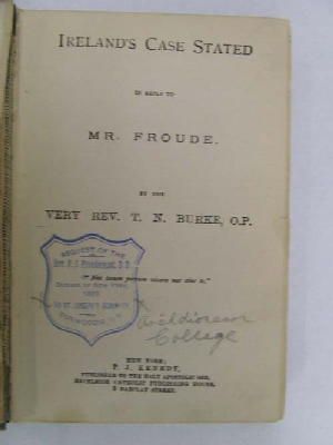 Seller image for Ireland's Case Stated: In Reply to Mr Froude for sale by Kennys Bookshop and Art Galleries Ltd.