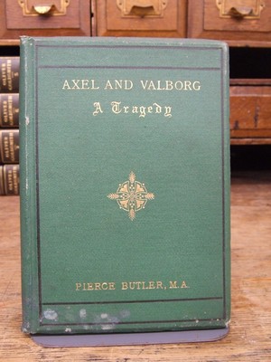 Bild des Verkufers fr Axel and Valborg: A Tragedy in Five Acts, and Other Poems zum Verkauf von Kennys Bookshop and Art Galleries Ltd.