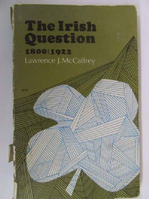 Imagen del vendedor de The Irish Question 1800-1922 a la venta por Kennys Bookshop and Art Galleries Ltd.