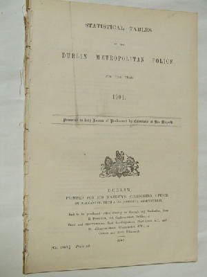 Seller image for [Statistical Tables of the Dublin Metropolitan Police for the Year 1901] for sale by Kennys Bookshop and Art Galleries Ltd.